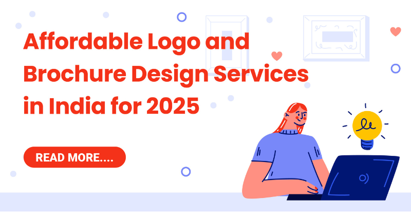 Affordable Logo and Brochure Design Services in India for 2025